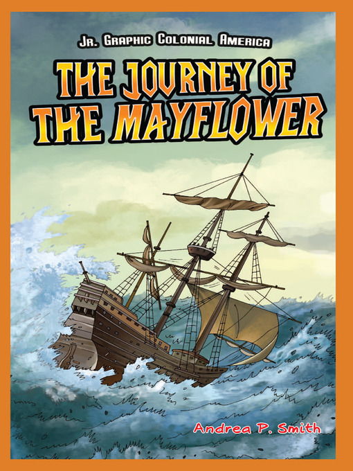 Title details for The Journey of the Mayflower by Andrea P. Smith - Wait list
